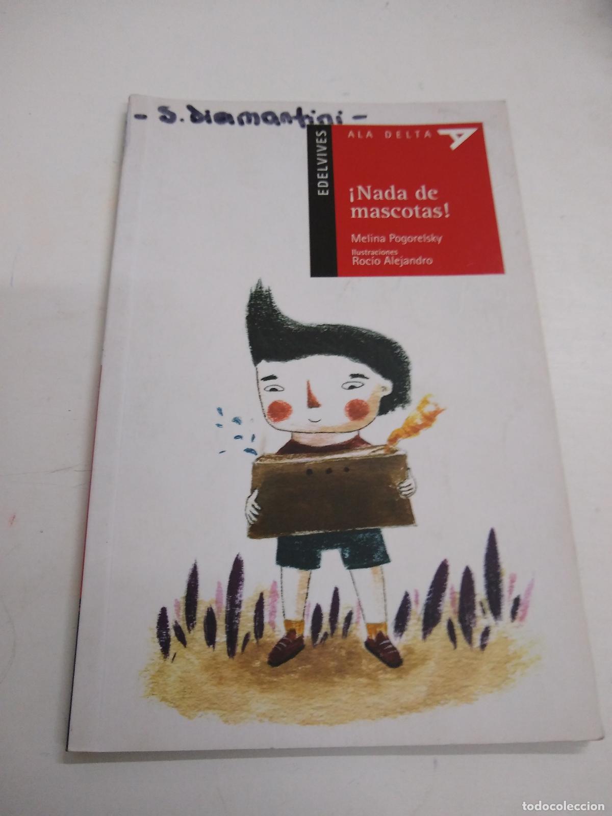 B&uuml;cher: &iexcl;Nada De Mascotas! - Melina Pogorelsky