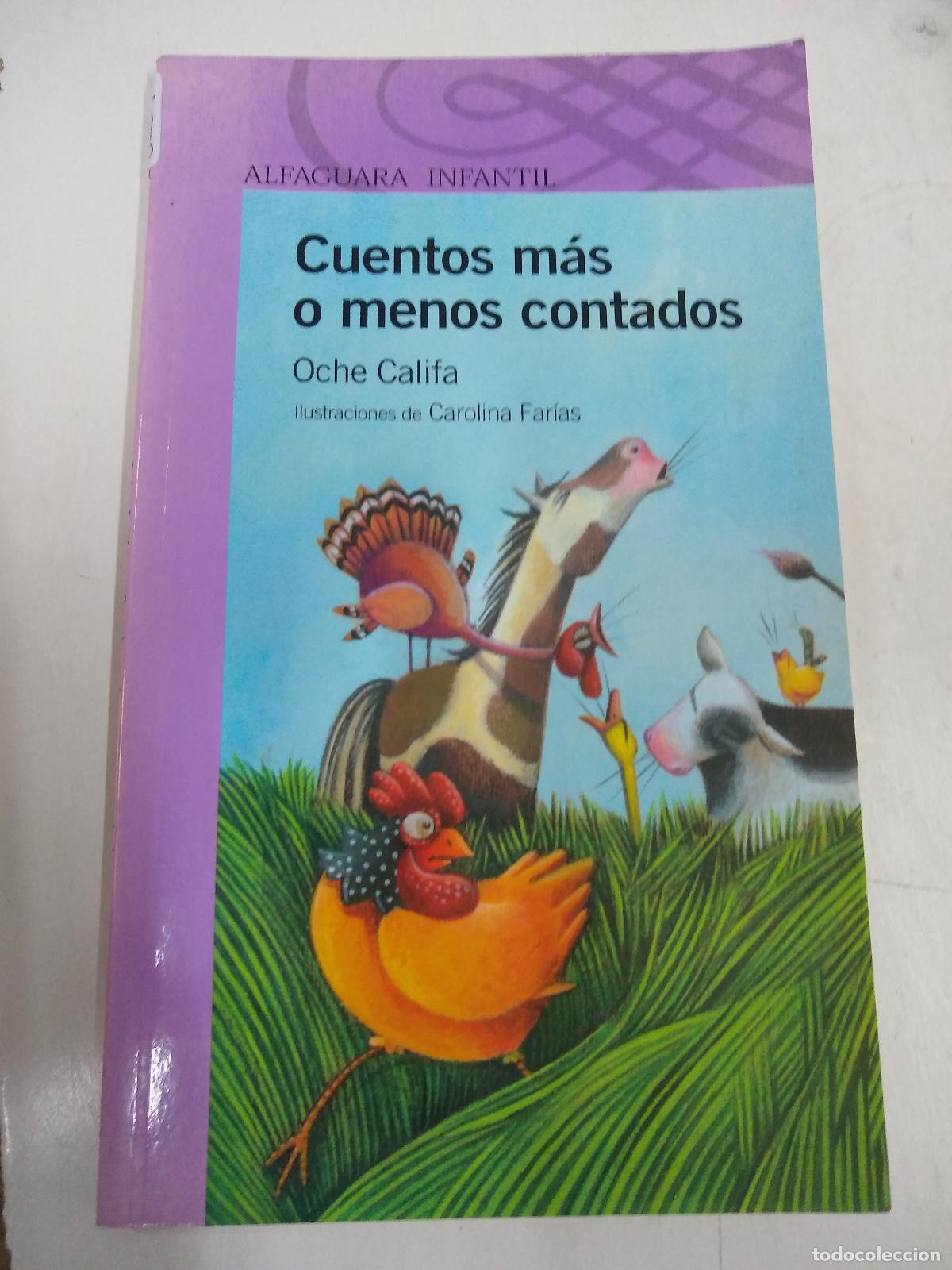 Libri di seconda mano: Cuentos Mas O Menos Contados - Oche Califa