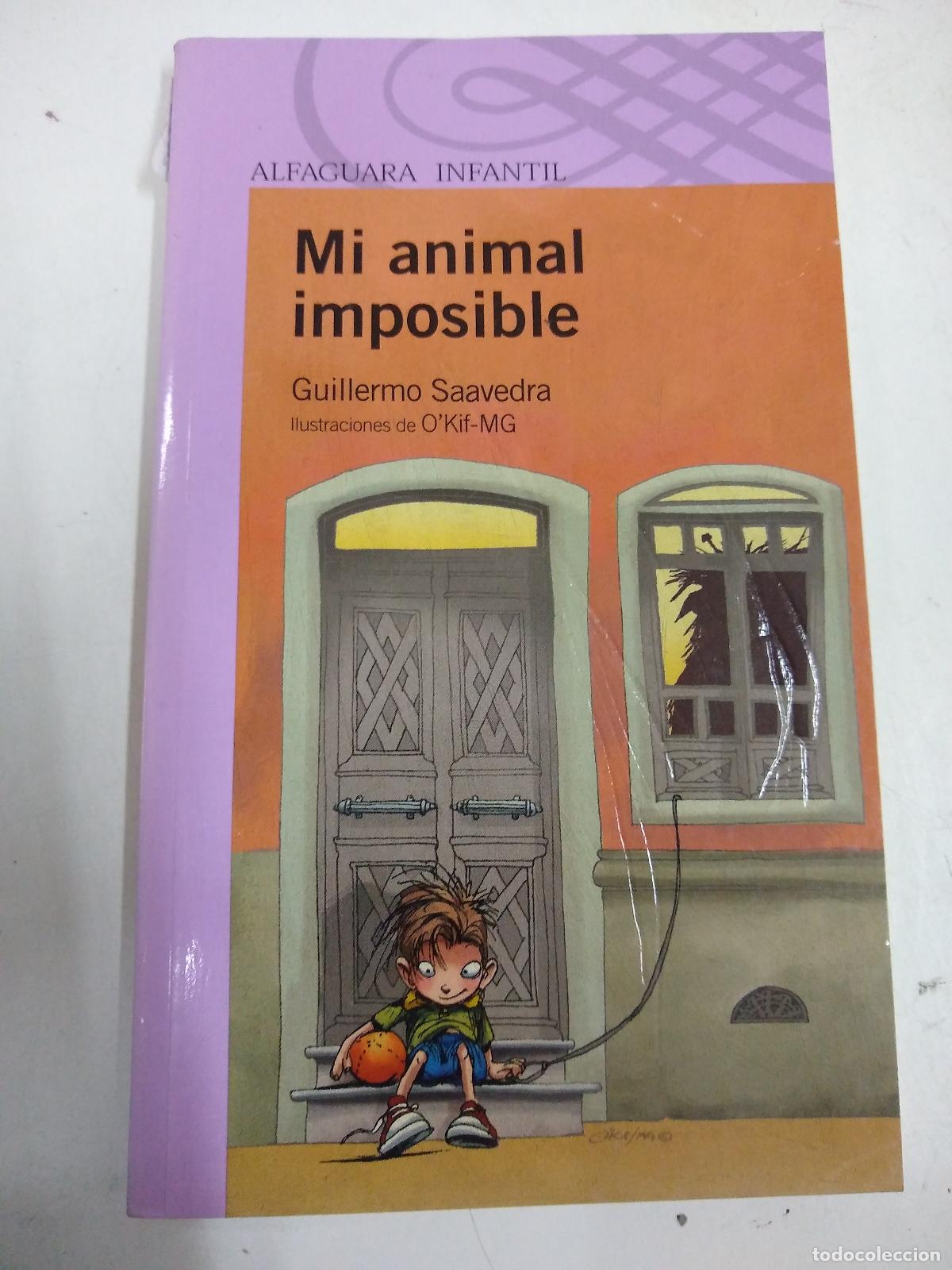 Libros: Mi Animal Imposible - Guillermo Saavedra - Foto 1