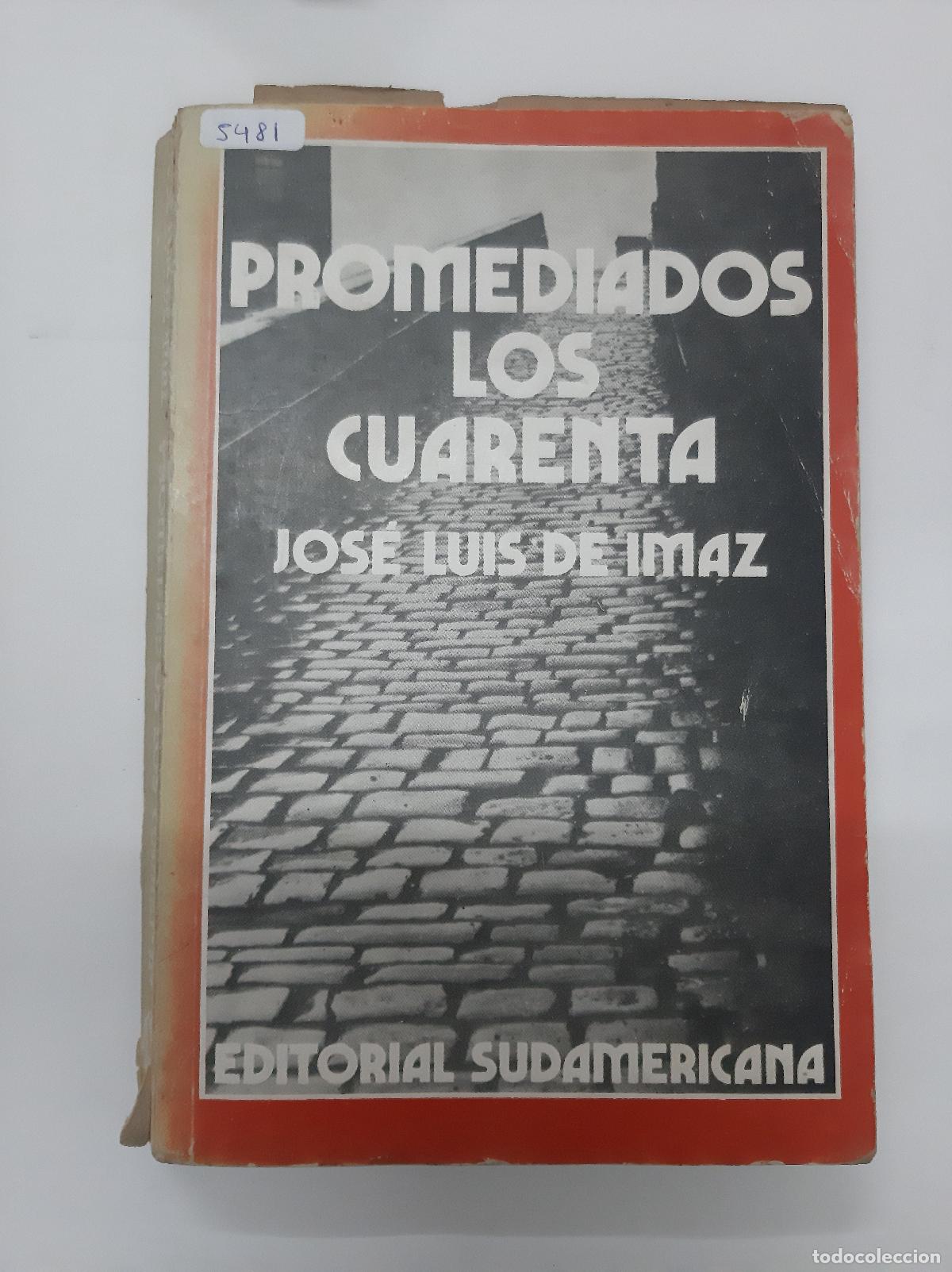 Libros: Promediados Los Cuarenta - Jose Luis De Imaz - Foto 1