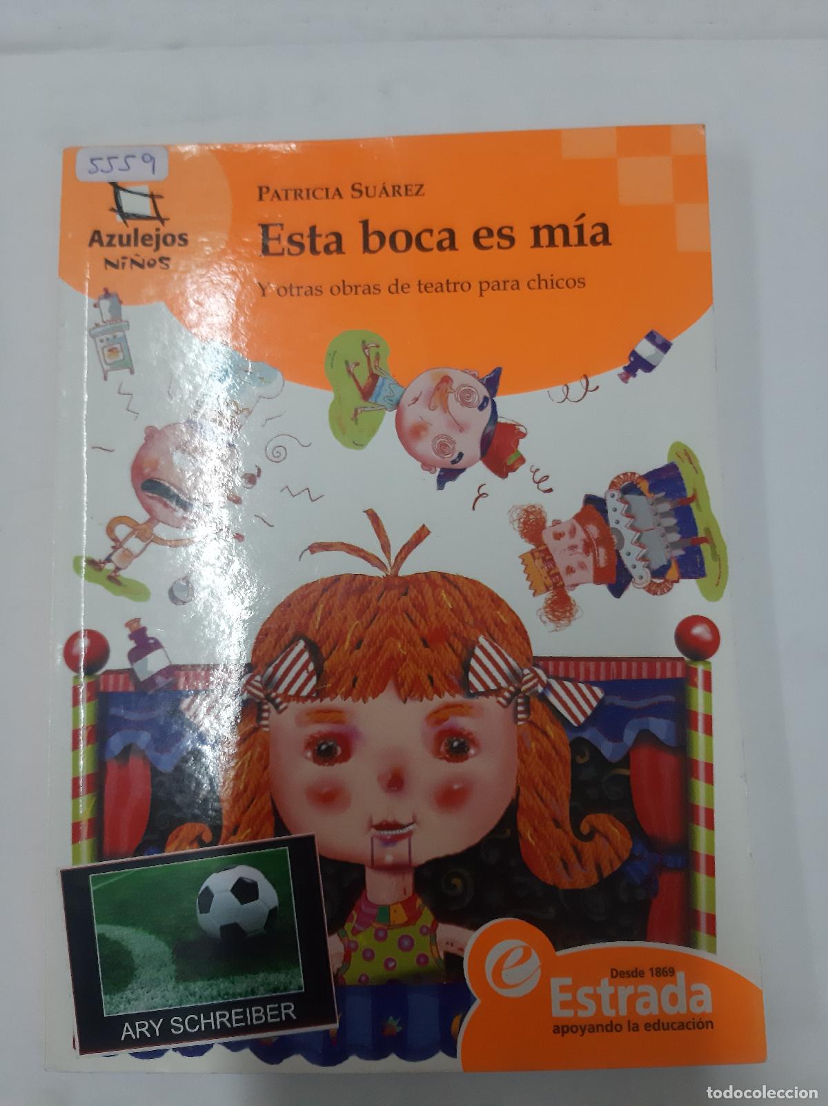 B&uuml;cher: Esta Boca Es Mia - Patricia Suarez