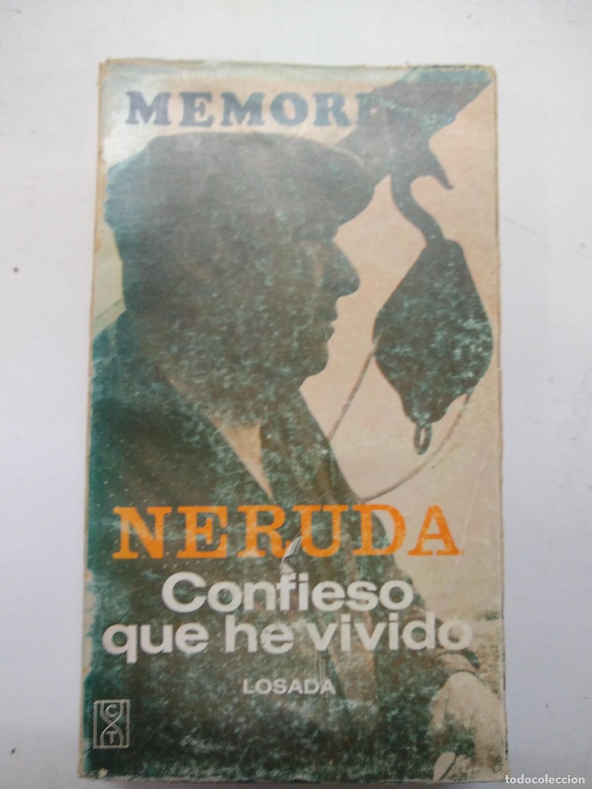 Libros: Confieso Que He Vivido - Neruda - Foto 1