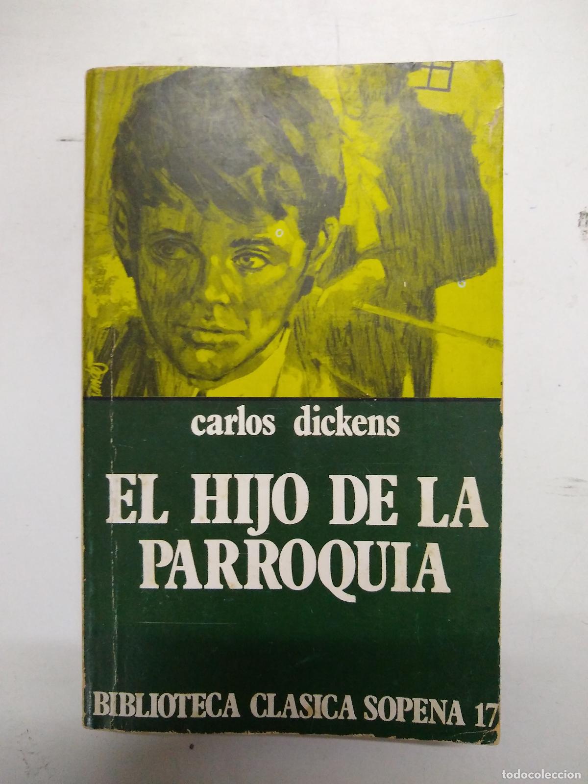 Libros: El Hijo De La Parroquia - Dickens - Foto 1