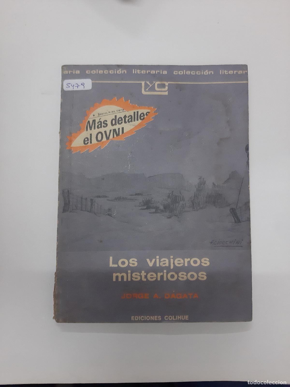 Libros: Los Viajeros Misteriosos - Jorge A Dagata - Foto 1