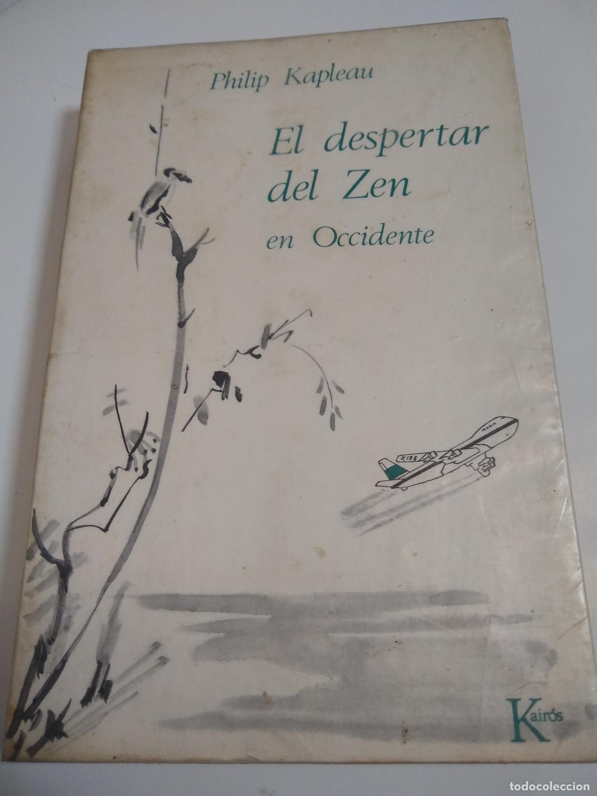 Libros: El Despertar Del Zen En Occidente - Philip Kapleau - Foto 1