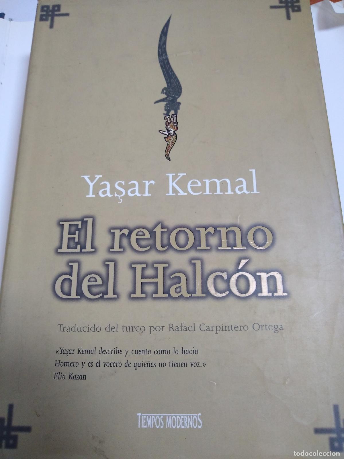 Libros: El Retorno Del Halc&oacute;n - Yasar Kemal - Foto 1