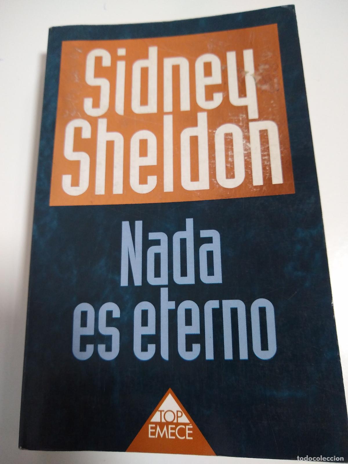 Libros: Nada Es Eterno - Sidney Sheldon - Foto 1