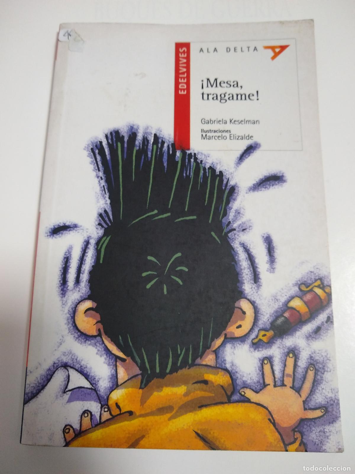 B&uuml;cher: &iexcl;Mesa tragame! - Gabriela Keselman