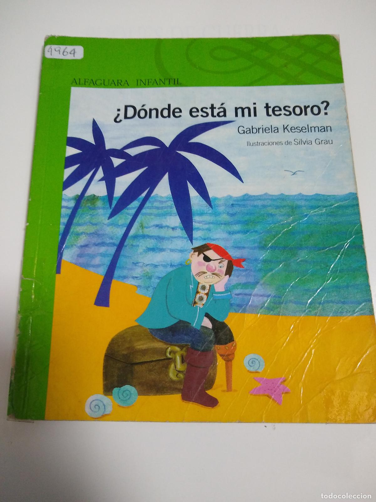 Libros: &iquest;Donde Esta Mi Tesoro? - Gabriela Keselman