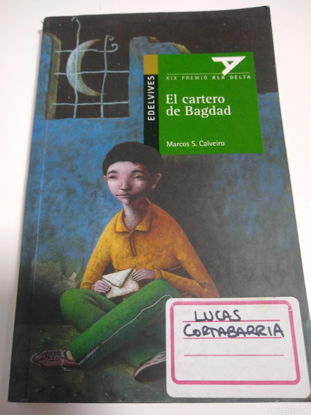 Libros: El Cartero De Bagdad - Marcos S. Calveiro - Foto 1