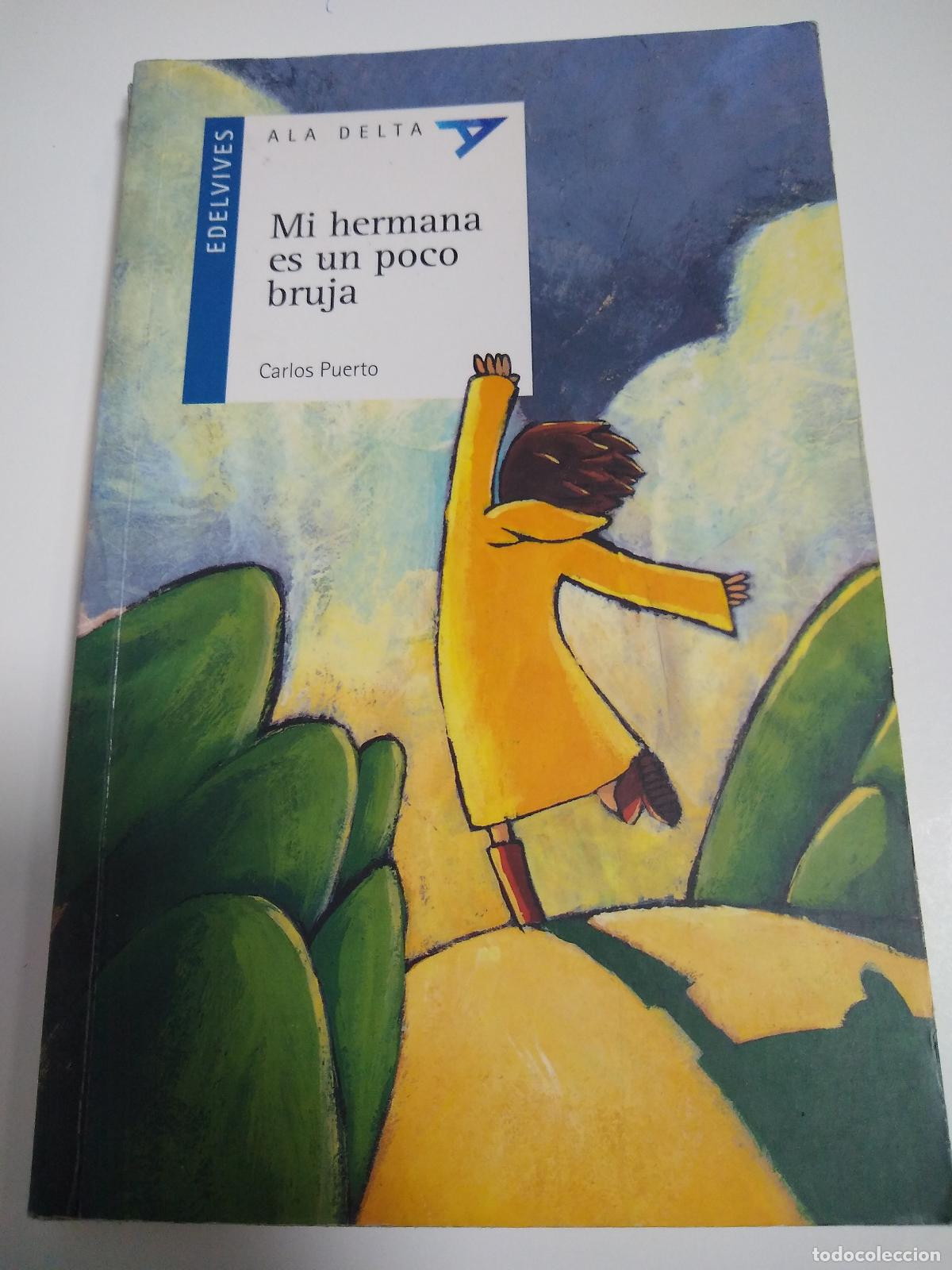 B&uuml;cher: Mi Hermana Es Un Poco Bruja - Carlos Puerto