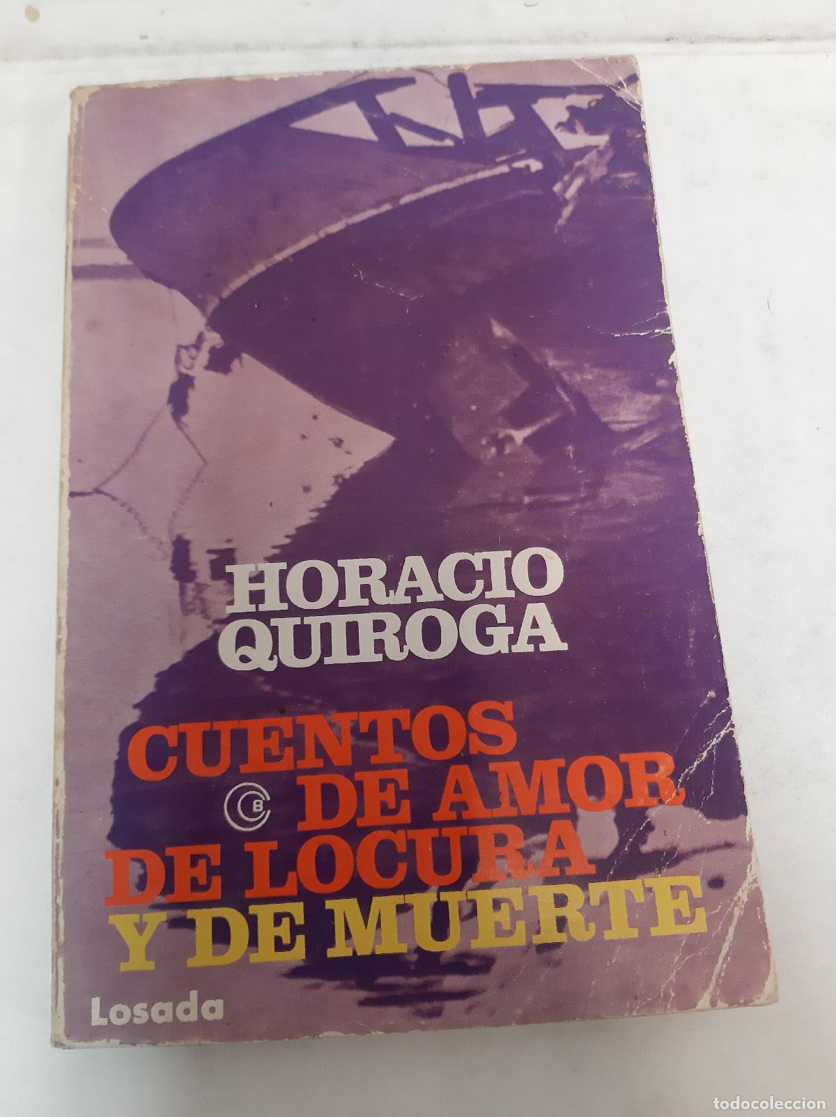 Libros: Cuentos De Amor De Locura Y Muerte - Horacio Quiroga - Foto 1