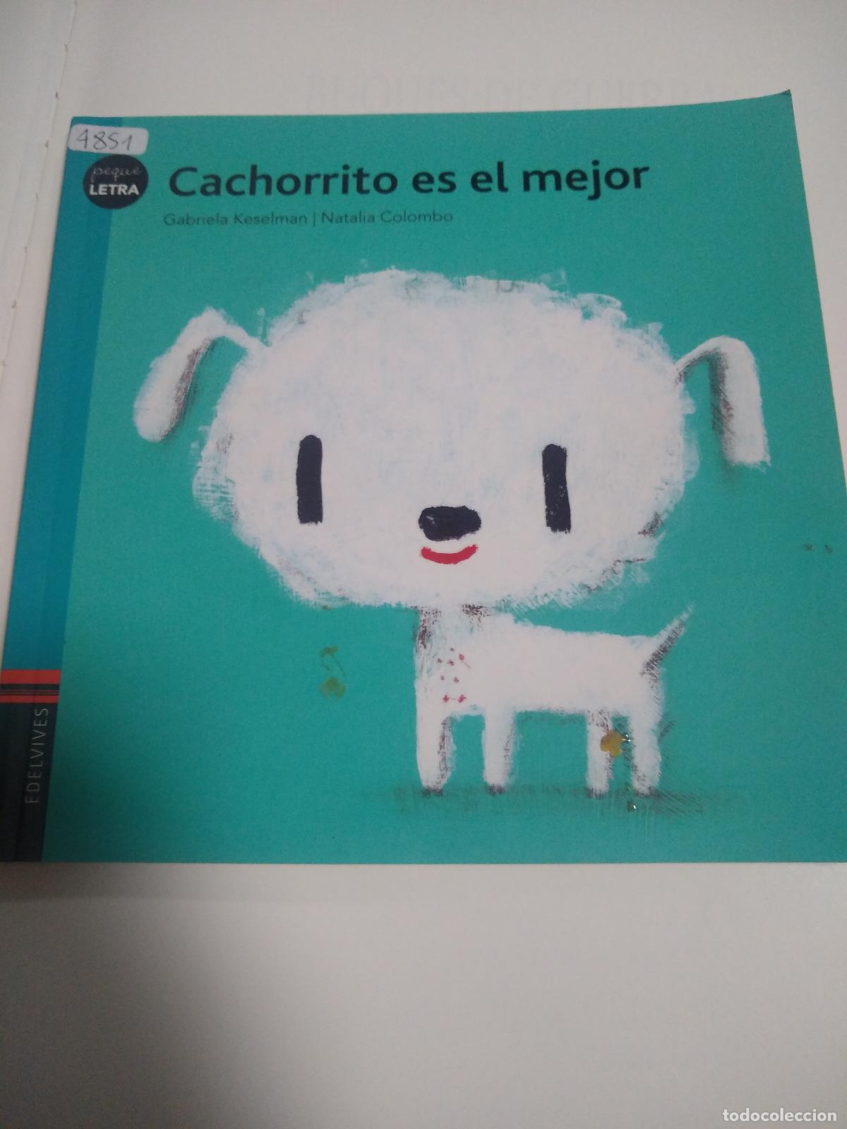 Libros: Cachorrito Es El Mejor - Gabriela Keselman, Natalia Colombo