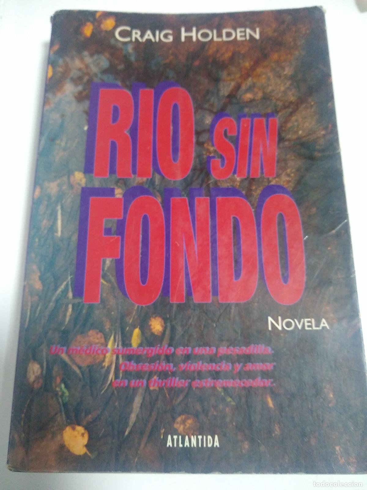 Libros: Rio sin fondo - Craig Holden - Foto 1