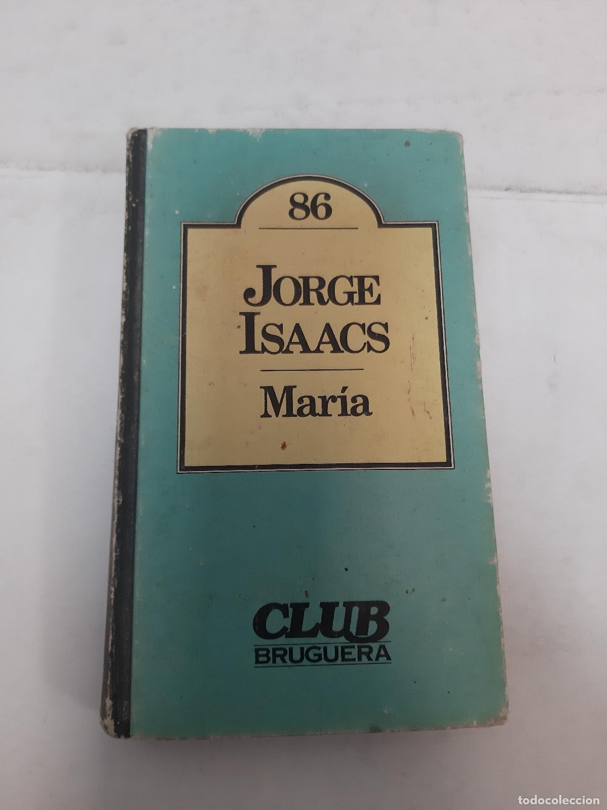 Libros: Mar&iacute;a - Jorge Isaacs - Jorge Isaacs - Foto 1