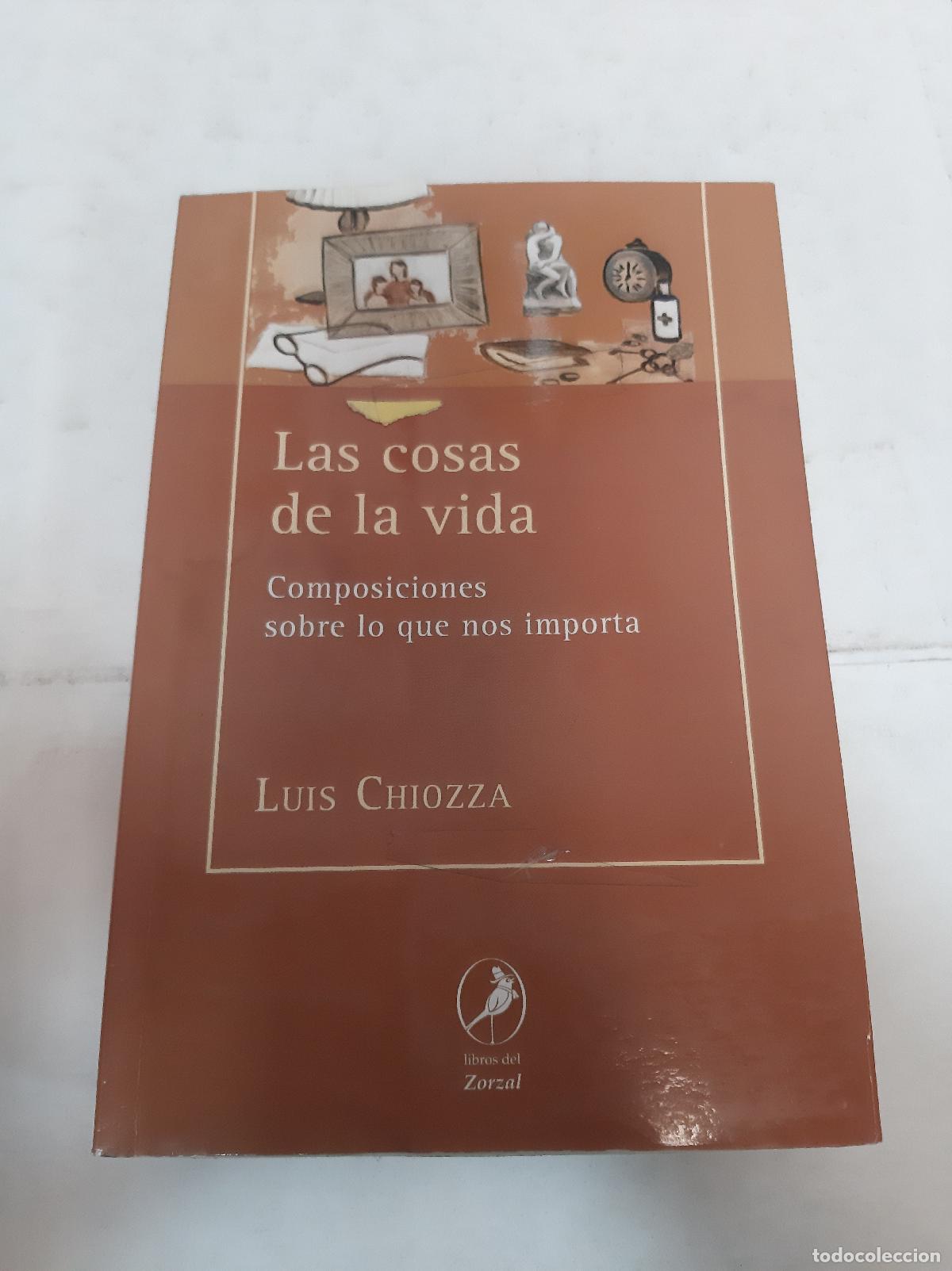 Libros: Las Cosas De La Vida - Luis Chiozza - Foto 1