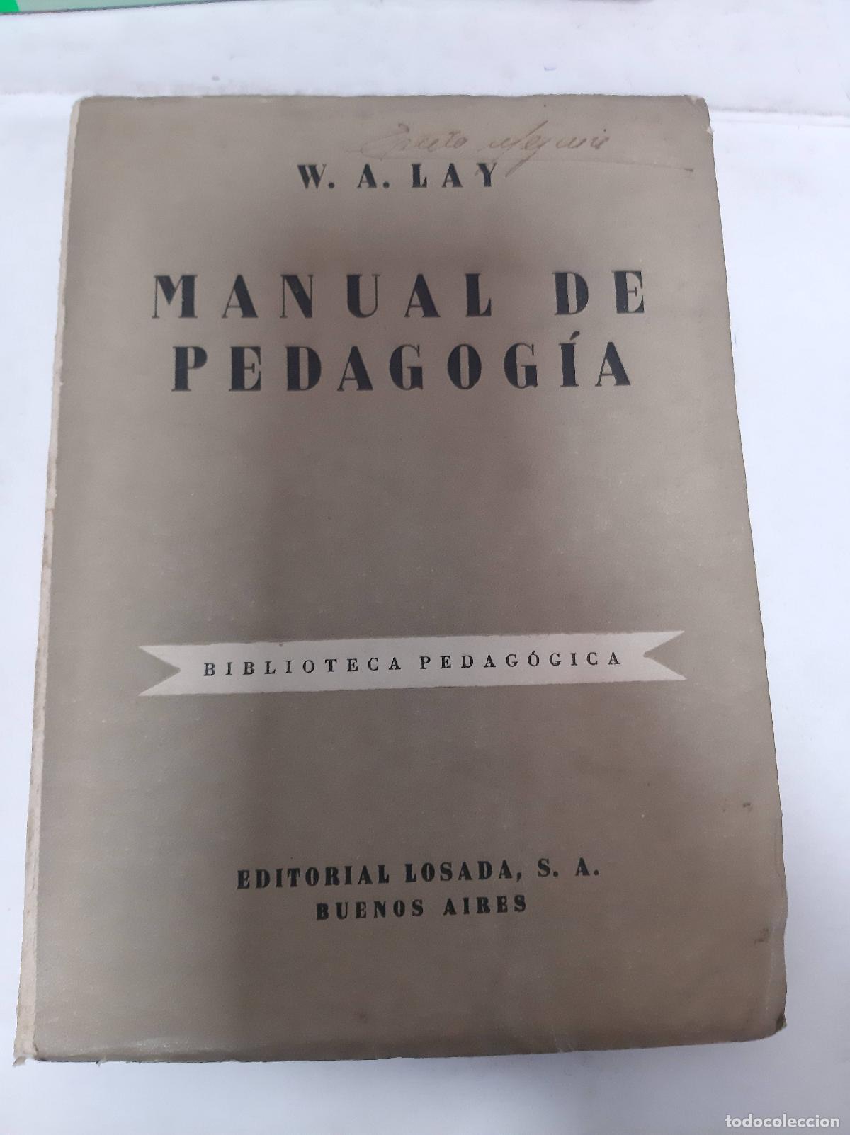 Libros: Manual De Pedagog&iacute;a - W. A. Lay - Foto 1