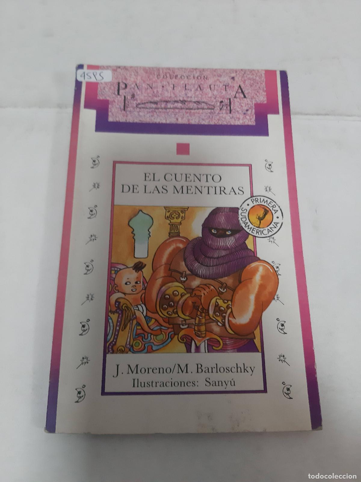Libros: El Cuento De Las Mentiras - J. Moreno/ M. Barloschky - Foto 1