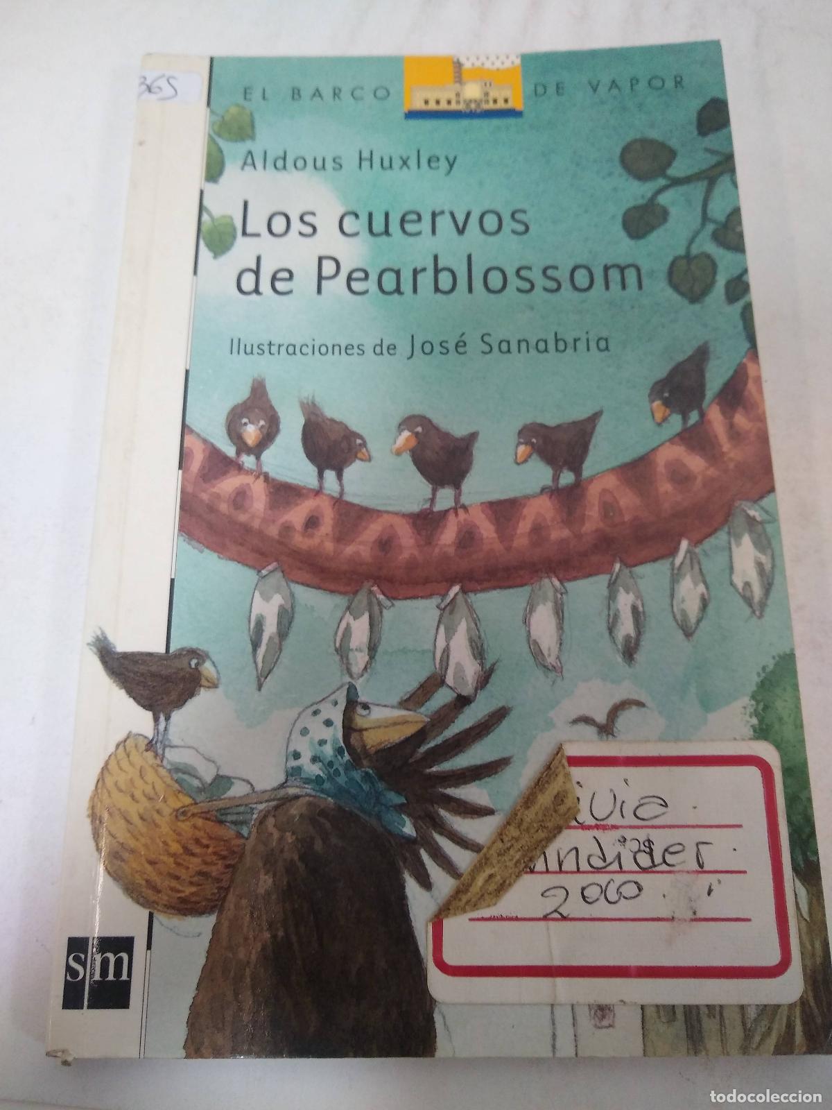 Libri di seconda mano: Los Cuervos De Pearlblossom - Aldous Huxley