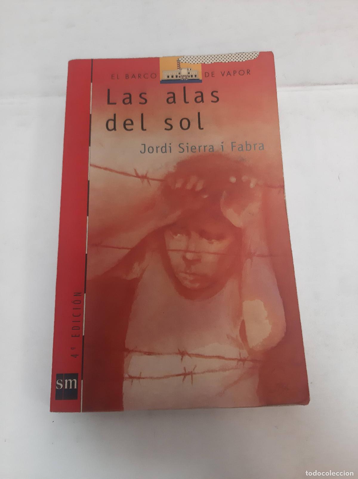 Libros: Las Alas Del Sol - Jordi Sierra I Fabra - Foto 1
