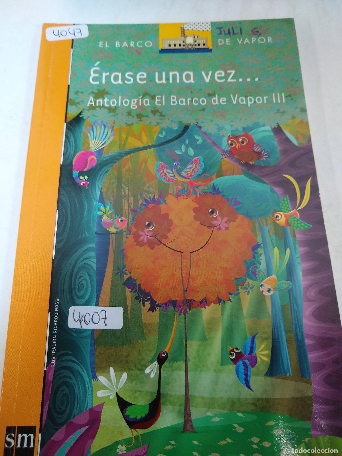 B&uuml;cher: &Eacute;rase Una Vez... - Antolog&iacute;a El Barco De Vapor Iii - Varios autores