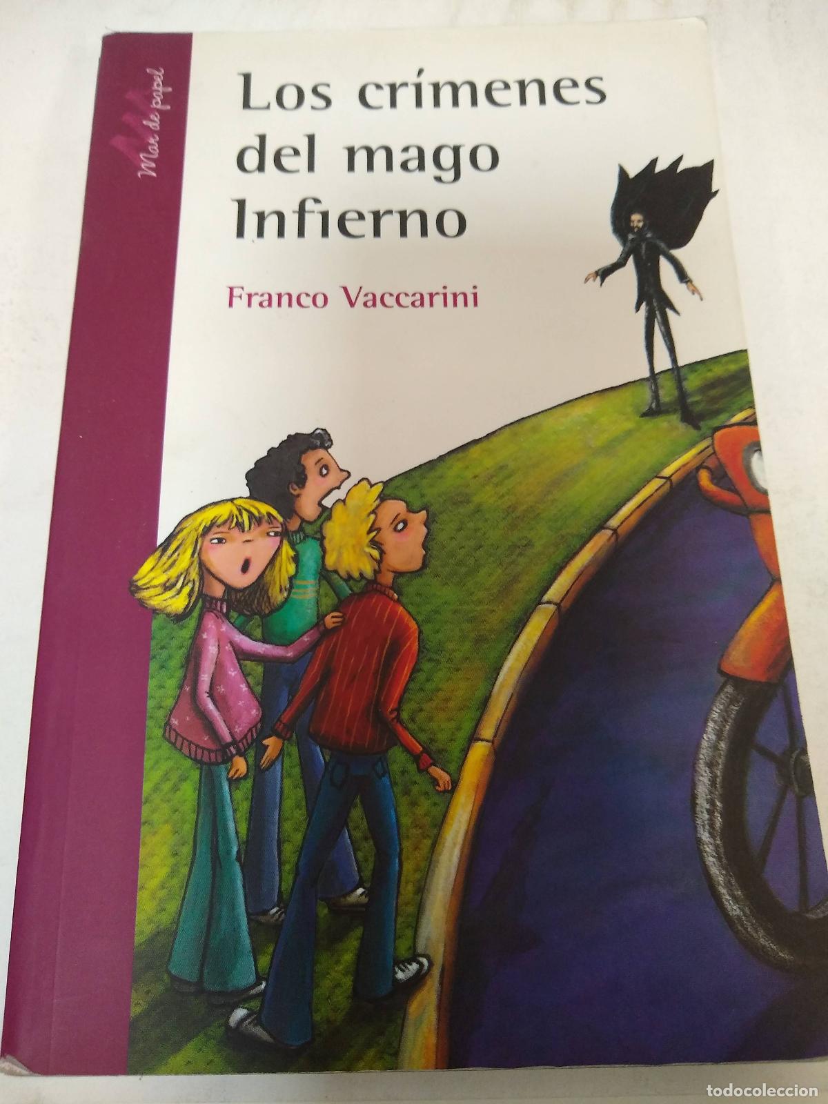 Libros: Los Cr&iacute;menes Del Mago Infierno - Franco Vaccarini
