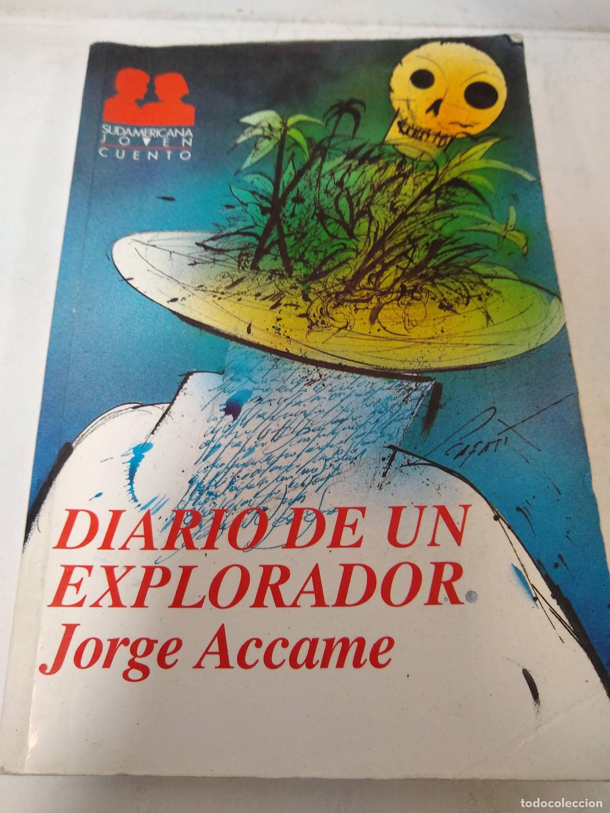 Libri di seconda mano: Diario De Un Explorador - Jorge Accame