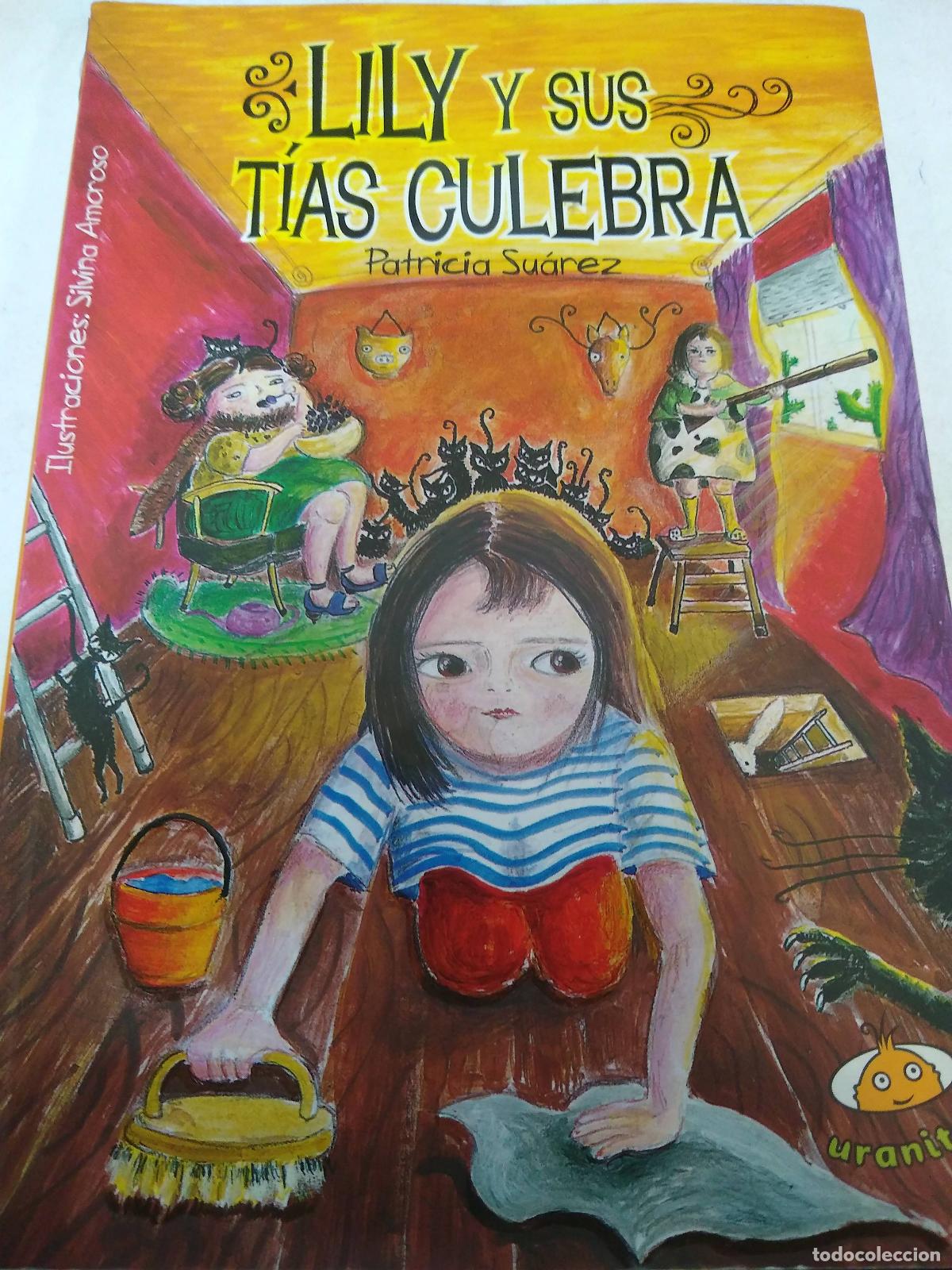 B&uuml;cher: Lily Y Sus T&iacute;as Culebra - Patricia Su&aacute;rez