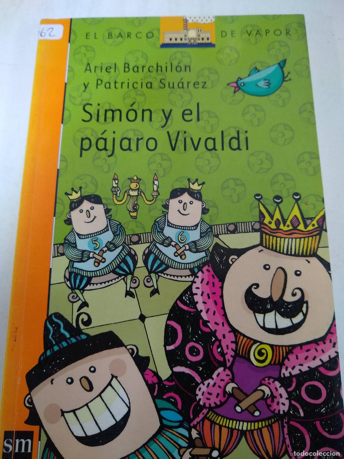 Libros: Sim&oacute;n Y El P&aacute;jaro Vivaldi - Ariel Barchil&oacute;n Y Patricia Su&aacute;re - Foto 1