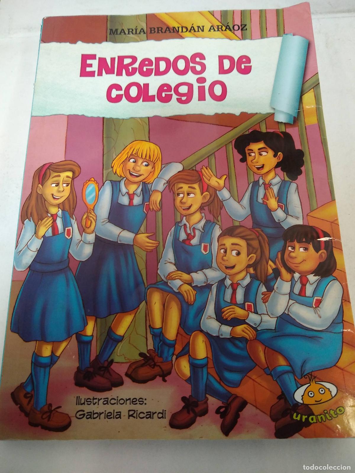 Enredos De Colegio - Mar&iacute;a Brand&aacute;n Ar&aacute;oz
