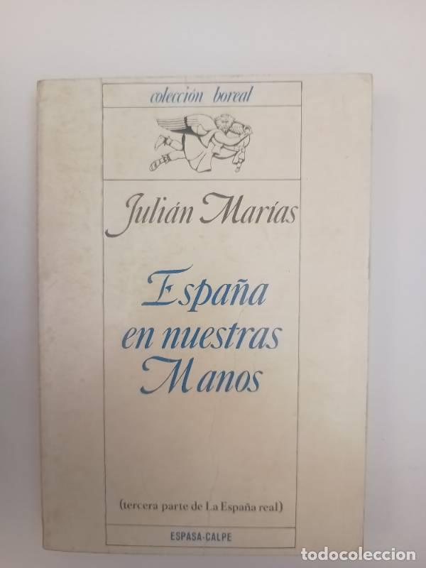 Libros: España en nuestras manos - Mar&iacute;as Juli&aacute;n - Foto 1