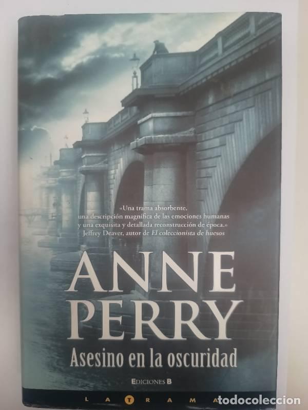 Libros: ASESINO EN LA OSCURIDAD - Anne Perry - Foto 1