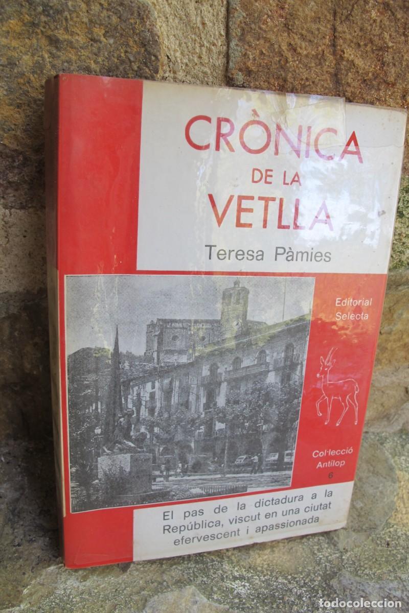 Libros: CRONICA DE LA VETLLA. TERESA PAMIES - Foto 1