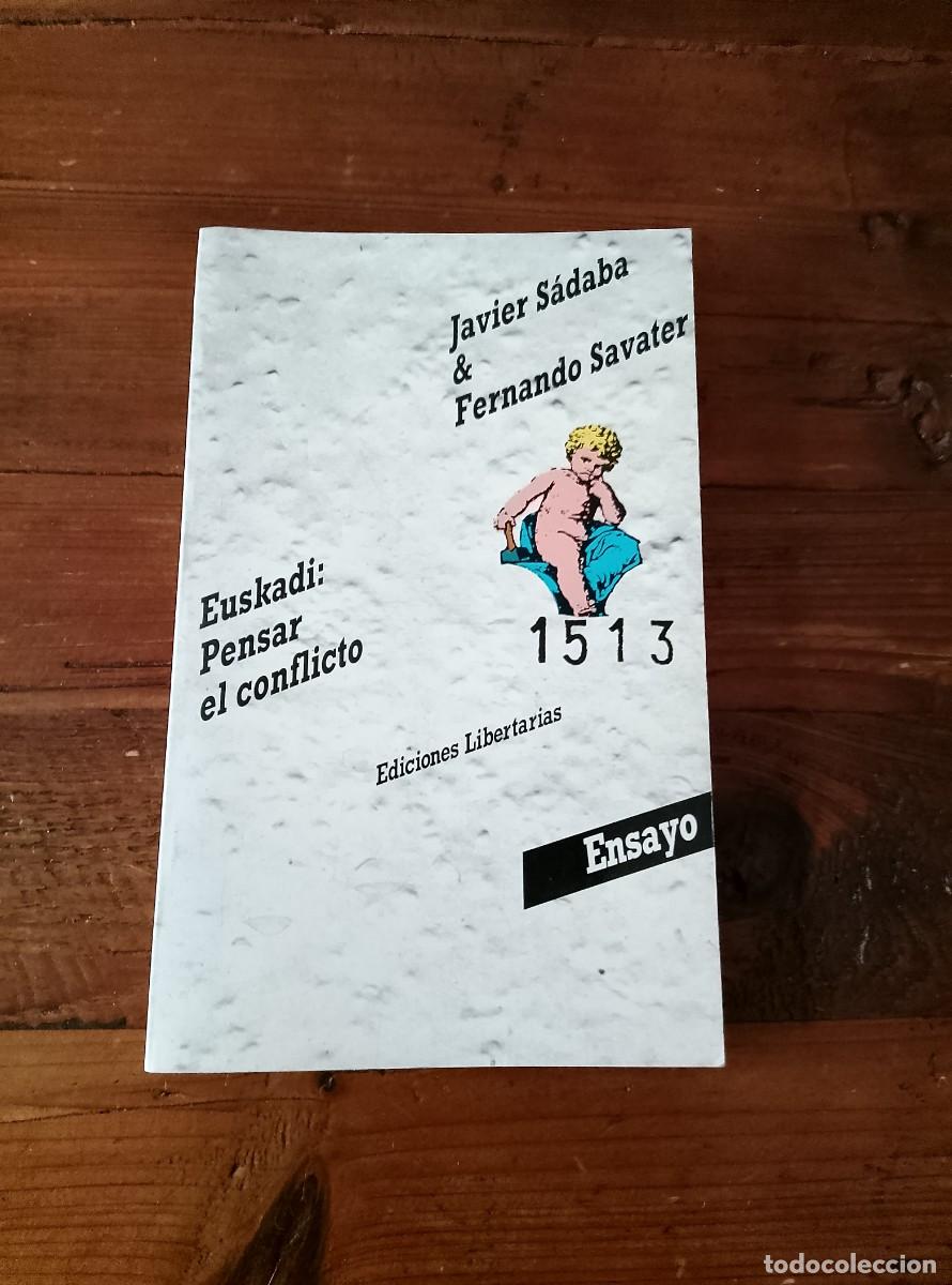 books: Javier S&aacute;daba - Fernando Savater - EUSKADI: Pensar el conflicto