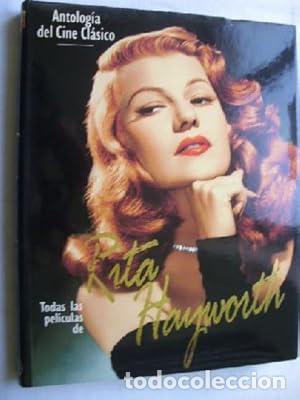 Libros: Todas las pel&iacute;culas de Rita Hayworth - VV.AA - Foto 1
