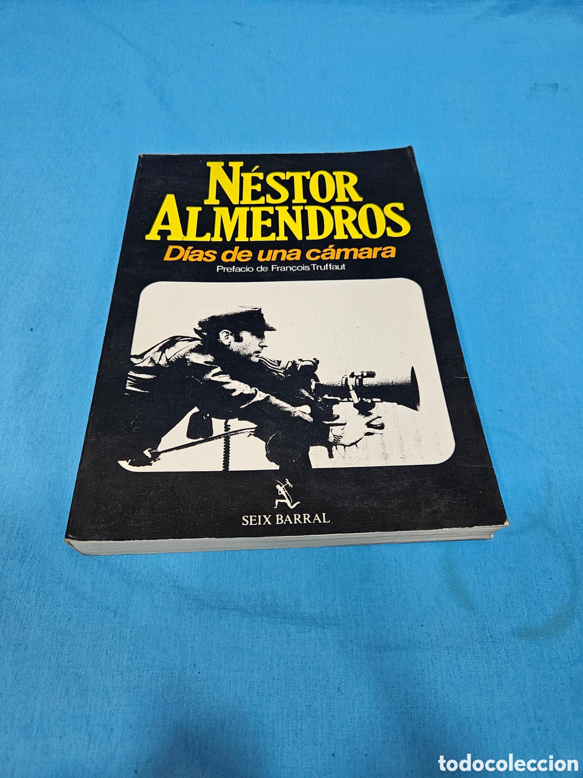 Livros em segunda m&atilde;o: NESTOR ALMENDROS. DIAS DE UNA CAMARA. SEIX BARRAL