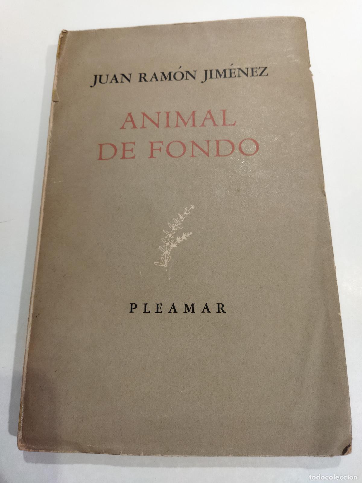 Libros: ANIMAL DE FONDO - JIM&Eacute;NEZ, JUAN RAM&Oacute;N