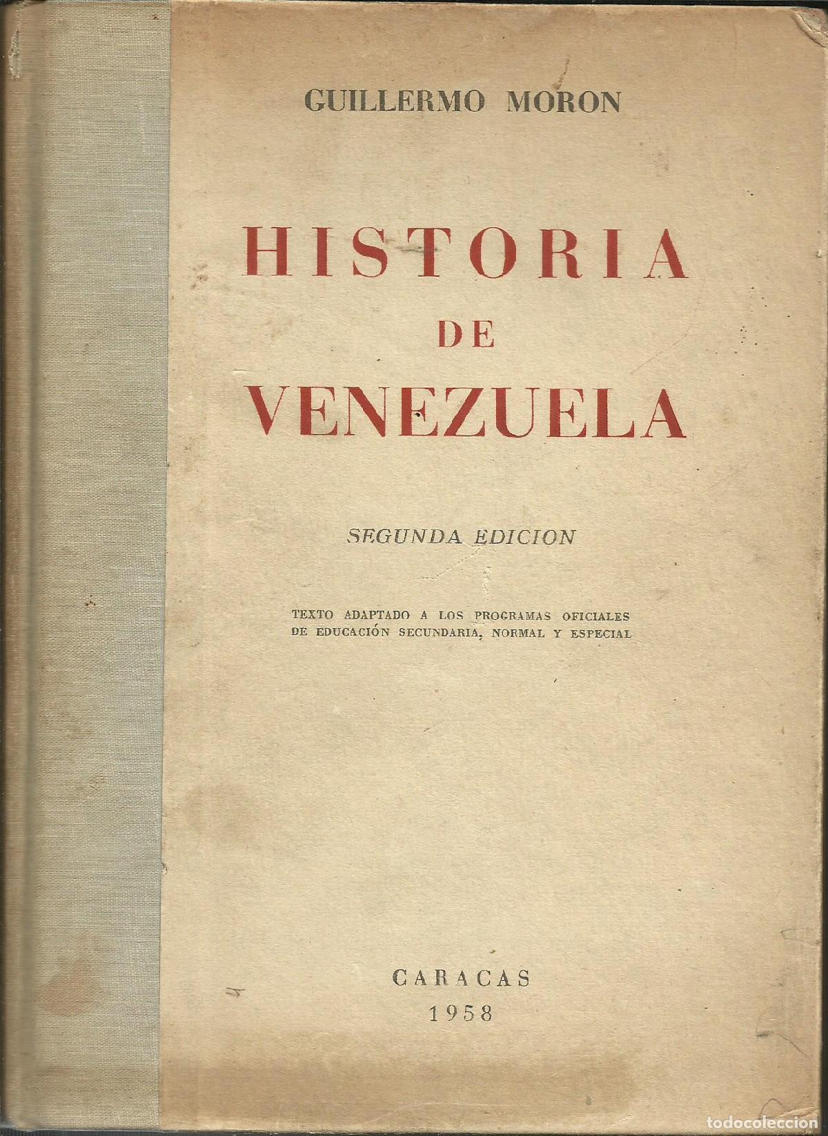 Libri di seconda mano: HISTORIA DE VENEZUELA - MOR&Oacute;N, GUILLERMO