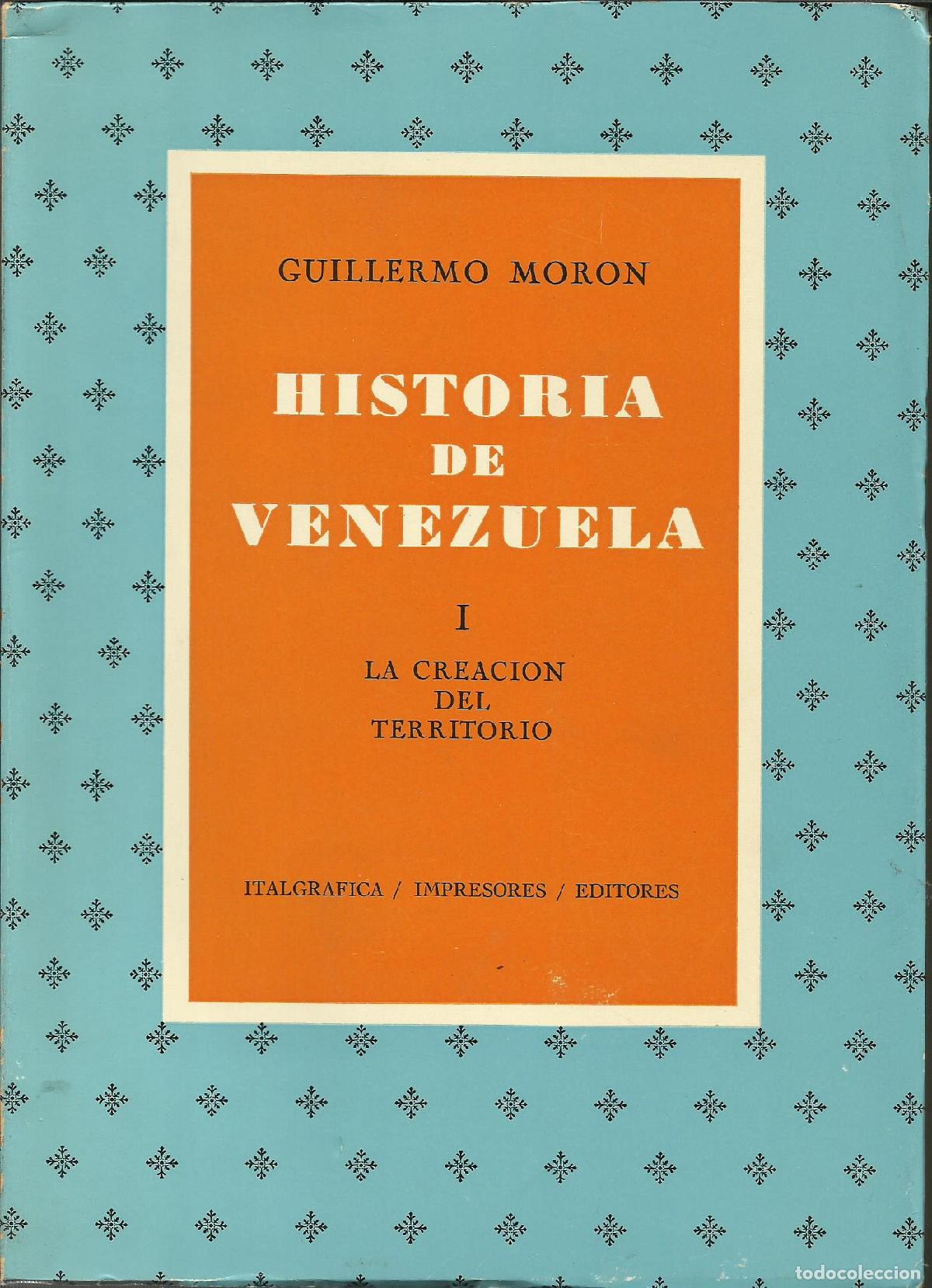 Libri di seconda mano: HISTORIA DE VENEZUELA - MOR&Oacute;N, GUILLERMO