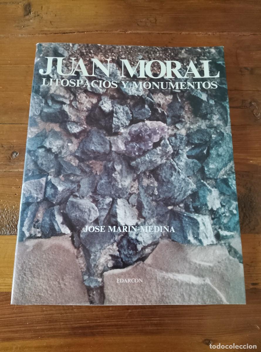 Livros em segunda m&atilde;o: Marin Medina, Jose - JUAN MORAL. Litospacios y monumentos