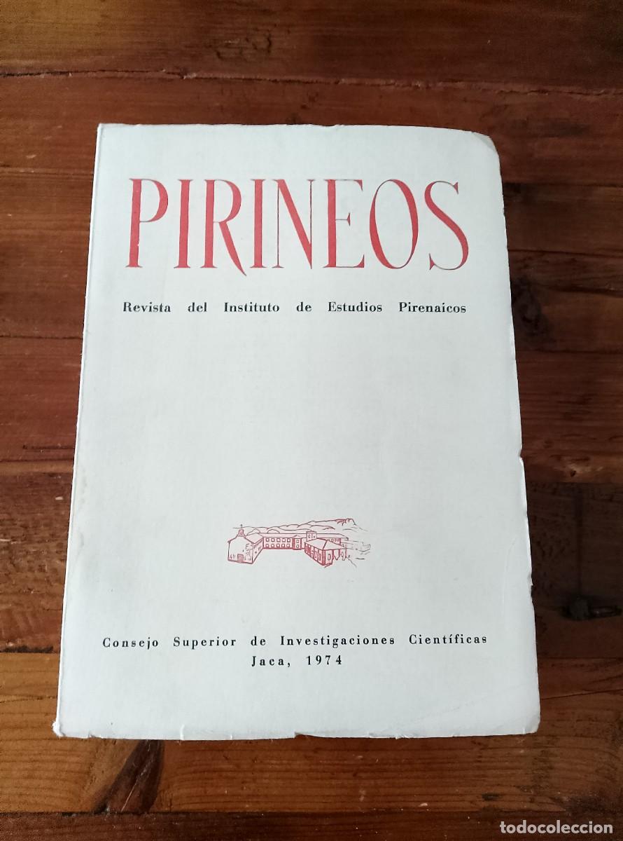 Libros: vvaa - PIRINEOS. Revista del Instituto de Estudios Pirenaicos. A&ntilde;o XXX. Jaca, 1974. n&ordm; 111