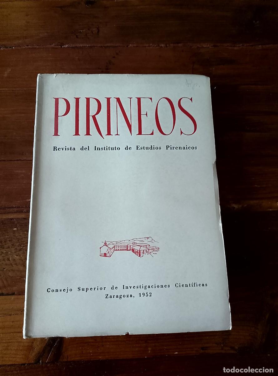 Libros: vvaa - PIRINEOS. Revista del Instituto de Estudios Pirenaicos. A&ntilde;o VIII. Zaragoza. Abril-Junio 1952.