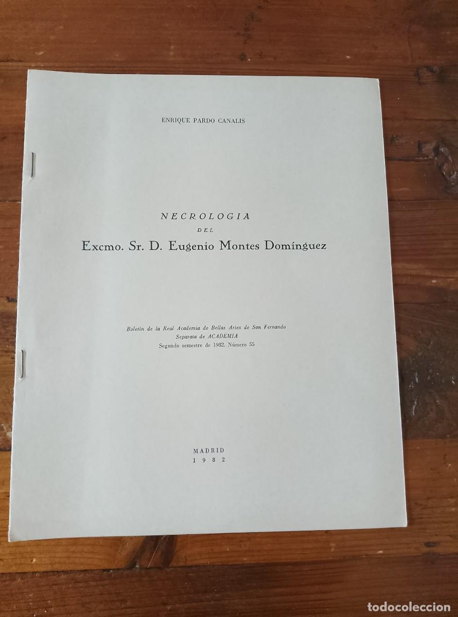 Libri di seconda mano: Enrique Pardo Canalis - NECROLOGIA DEL EXCMO. SR. D. Eugenio Montes Dom&iacute;nguez. Separata