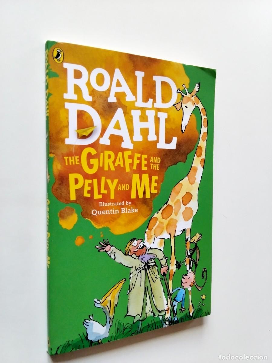 Libros: Roald Dahl - The Giraffe and the Pelly and Me