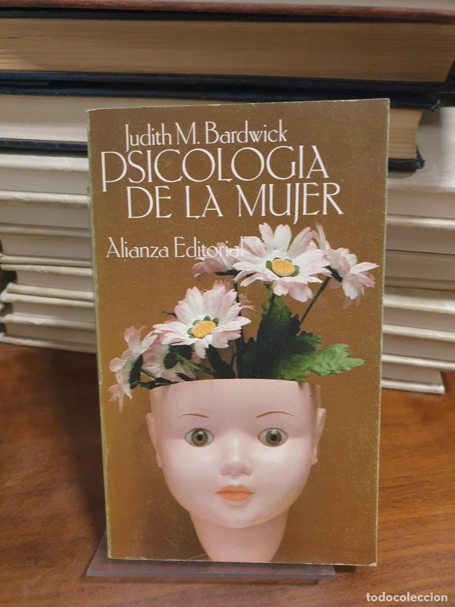 Libros: Psicolog&iacute;a de la Mujer Judith M. Bardwick Alianza Editorial - Foto 1