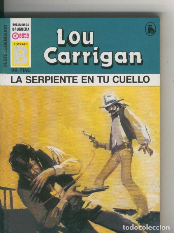 B&uuml;cher: Oeste legendario: La serpiente en tu cuello - Lou Carrigan