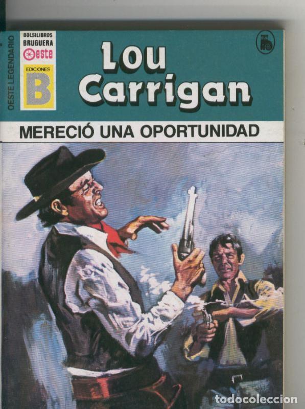 B&uuml;cher: Oeste legendario: Merecio una oportunidad - Lou Carrigan
