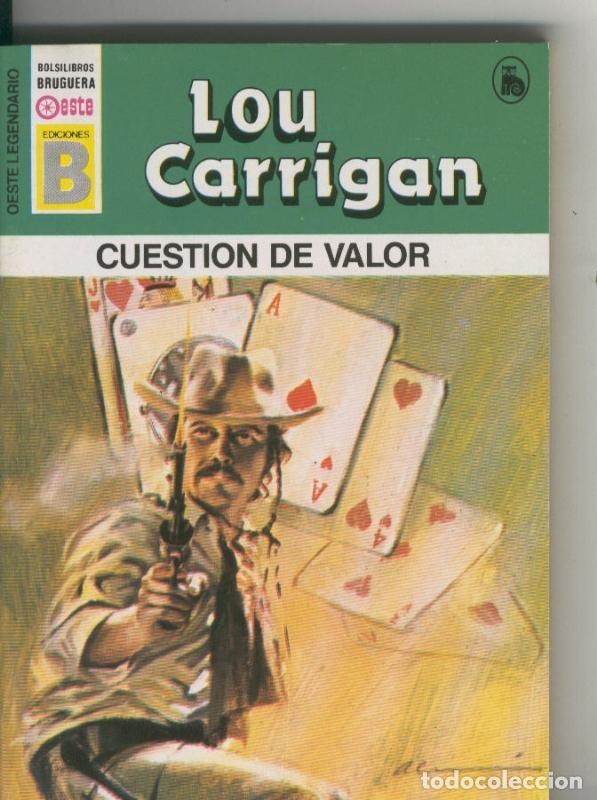 Libri di seconda mano: Oeste legendario: Cuestion de valor - Lou Carrigan