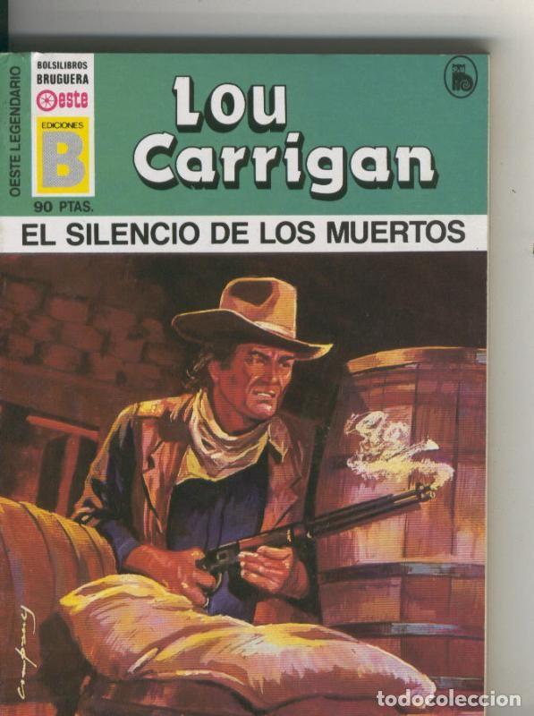 Libri di seconda mano: Oeste legendario: El silencio de los muertos - Lou Carrigan