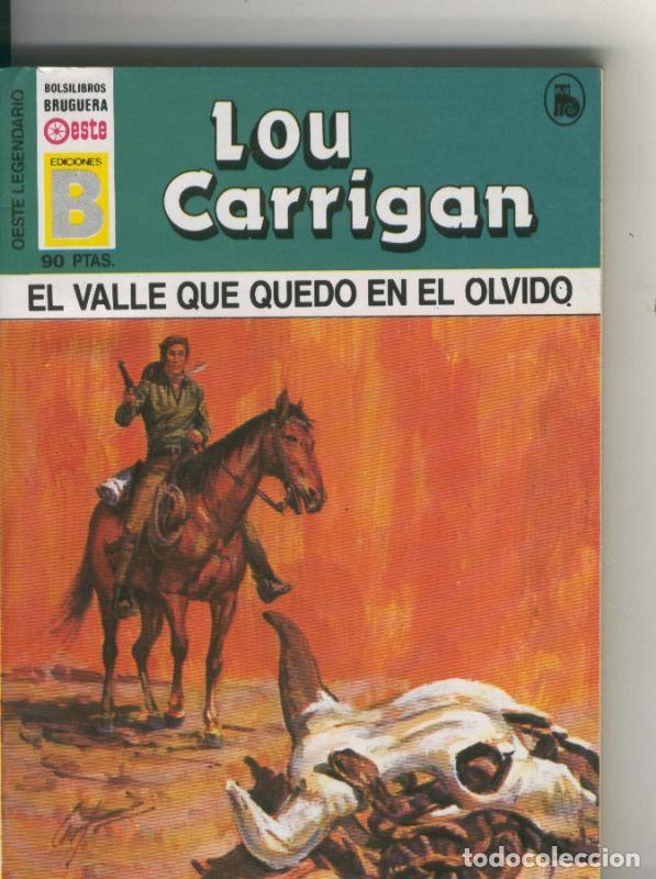 Libri di seconda mano: Oeste legendario: El valle que quedo en el olvido - Lou Carrigan